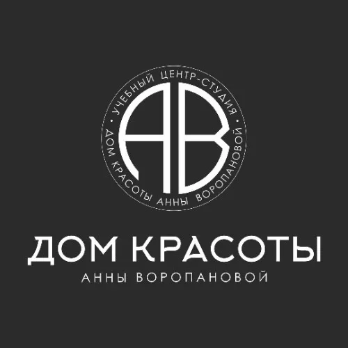 ДОМ КРАСОТЫ АННЫ ВОРОПАНОВОЙ